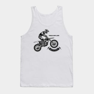 With motocross I've found that passion becomes your identity and that identity breaks all barriers. Tank Top